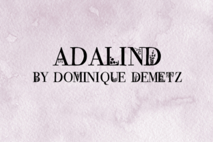 Adalind: A Decorative Font for Bold Branding