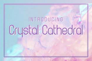 Crystal Cathedral: A Refined Sans Serif Typeface