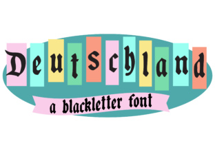 Deutschland Typeface: A Designer’s Guide
