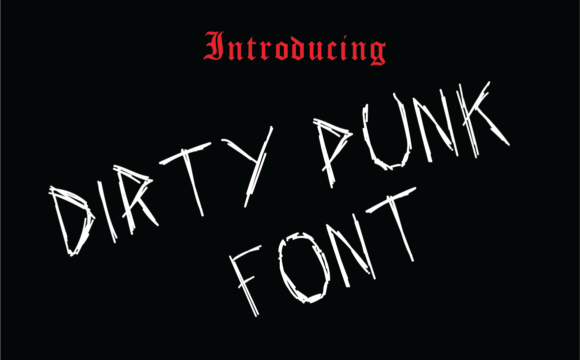 Dirty Punk: A Bold Typeface for Rebellious Brands