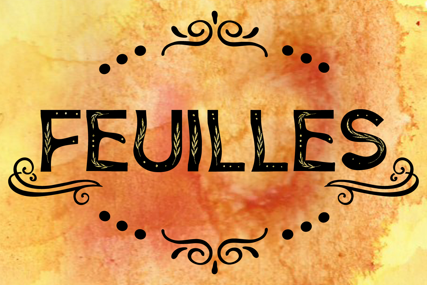 Feuilles Font Review for Campaign Designers