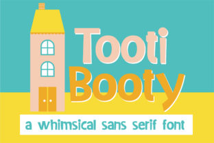 Tooti Booty: A Playful Sans Serif Font for Editors